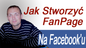 Jak stworzyć fanpage na facebooku